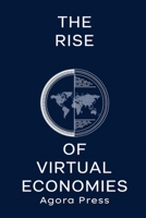 The Rise of Virtual Economies B0FH2SXDHS Book Cover