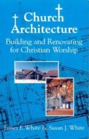 Church Architecture 0687081432 Book Cover