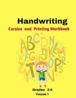 Handwriting Cursive and Printing Workbook: Printing Practice Cursive Handwriting for Boy 1983860573 Book Cover