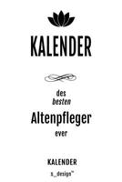 Kalender für Altenpfleger: _ Wochen-Planer 2020 / Tagebuch / Journal für das ganze Jahr: Platz für Notizen, Planung / Planungen / Planer,  Erinnerungen und Sprüche (German Edition) 1660847966 Book Cover