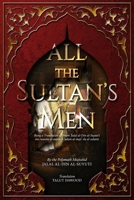 All the Sultan's Men 1952306078 Book Cover
