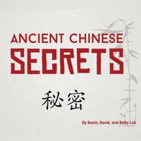 Ancient Chinese Secrets 0998909092 Book Cover