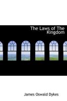 The Laws of the Kingdom 3337244866 Book Cover