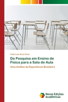Da Pesquisa Em Ensino de Fisica Para a Sala de Aula 3639895924 Book Cover