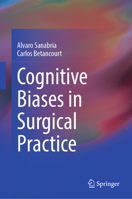 Cognitive Biases in Surgical Practice 3032203767 Book Cover