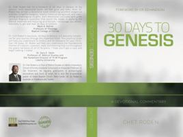 30 Days to Genesis: A Devotional Commentary 0996841245 Book Cover