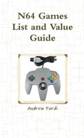 N64 Games List and Value Guide 1300266368 Book Cover