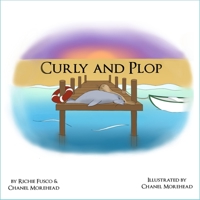 Curly and Plop B08QBYKG2N Book Cover