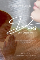 Dios en femenino: Hacia una lectura no sexista de la Biblia (Spanish Edition) B0GSHGC8VF Book Cover