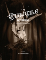 The Carnivale Interviews: Testimonies of the Supernatural 1737168561 Book Cover
