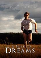 A Mile of Dreams 1453523022 Book Cover