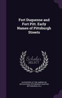 Fort Duquesne and Fort Pitt 101400120X Book Cover