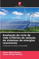 Avaliação do ciclo de vida Critérios de seleção de sistemas de energias renováveis (Portuguese Edition) 6208022215 Book Cover