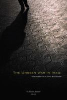 Unseen War in Iraq: Insurgents in the Shadows 1565911342 Book Cover