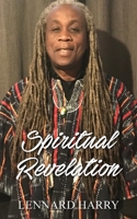 Spiritual Revelation: Spiritual Revelation is Truth 1803694092 Book Cover