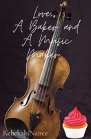 Love, A Baker and A Music Maker null Book Cover