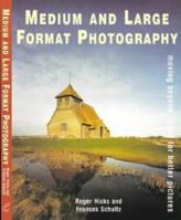Medium and Large Format Photography 0817445579 Book Cover