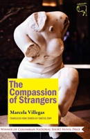 The Compassion of Strangers 1987819977 Book Cover