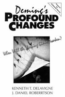 Deming's Profound Changes: When Will the Sleeping Giant Awaken? 0132926903 Book Cover