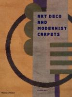 Art Deco and Modernist Carpets 0811836134 Book Cover