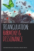 Triangulation: Harmony & Dissonance 1721811214 Book Cover
