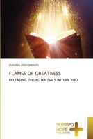 Flames of Greatness 6630320298 Book Cover