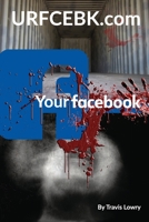 Yourfacebook: URFCEBK.com B09BCB46BM Book Cover