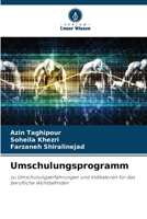 Umschulungsprogramm: zu Umschulungserfahrungen und Indikatoren für das berufliche Wohlbefinden 6206077373 Book Cover