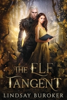 The Elf Tangent 1951367227 Book Cover