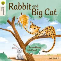 Oxford Reading Tree Traditional Tales: Level 2: Rabbit and Big Cat 1382046359 Book Cover