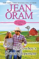 The Cowboy's Sweet Elopement 1989359507 Book Cover