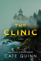 The Clinic: A Novel 1464216215 Book Cover