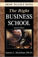 How to Get into the Right Business School 0844264539 Book Cover