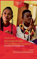 Pour nous reconstruire et redevenir nous-mêmes (French Edition) 2956563009 Book Cover