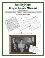 Family Maps of Oregon County, Missouri 1420315463 Book Cover