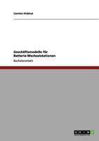 Geschäftsmodelle für Batterie-Wechselstationen 3640972635 Book Cover