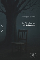 La sindrome di Rebecca (Italian Edition) B0FXRRBZ99 Book Cover