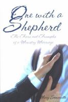 One with a Shepherd: The Tears and Triumphs of a Ministry Marriage 0971756899 Book Cover