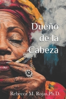 Dueño de la Cabeza: A Phenomenological Study of Santeria Healers on the Nature and Meaning of the Mind. B0FQJXN1BR Book Cover