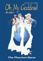 Oh My Goddess! Volume 18: Phantom Racer (Oh My Goddess) 1593072171 Book Cover
