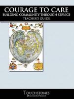 Courage to Care, Building Community Through Service 1878461931 Book Cover