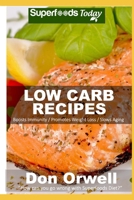 Low Carb Recipes: Over 55 Low Carb Recipes B08JRGP64X Book Cover