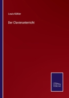 Der Clavierunterricht 3375060483 Book Cover