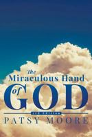 Miraculous Hand of God 195678084X Book Cover