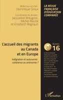 L'accueil des migrants au Canada et en Europe: Intégration et autonomie : cohérence ou antinomie ? (Éducation Comparée) (French Edition) 2343150095 Book Cover