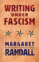 Writing Under Fascism: On Poetry and Creative Expression 1956375589 Book Cover