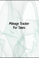 Mileage Tracker For Taxes: Undated Mileage Logbook 1712282301 Book Cover