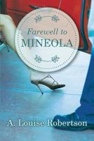 Farewell to Mineola 1535380748 Book Cover