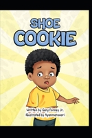 ShoeCookie: ShoeCookie B0BN61ZBXK Book Cover