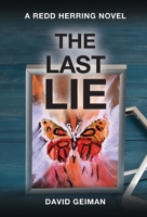 The Last Lie (A Redd Herring Novel) 1966392052 Book Cover